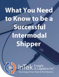 What You Need to Know to be a Successful Intermodal Shipper - Cover Only1024_1